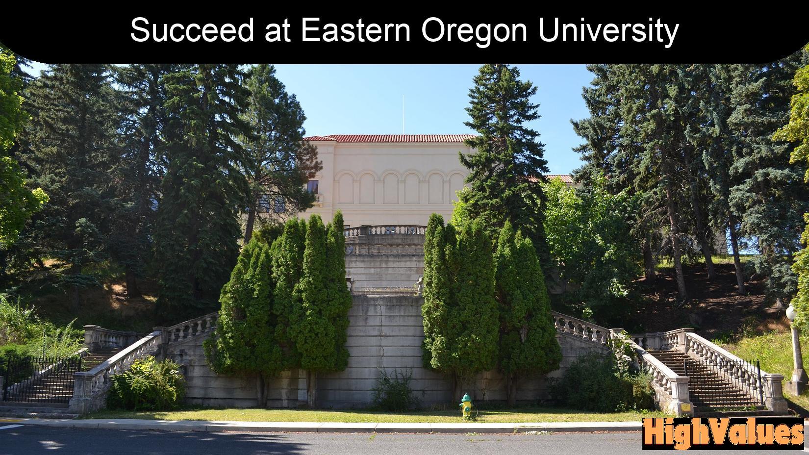 How to Succeed at Eastern Oregon University